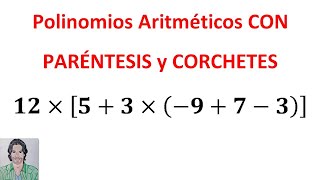 Polinomios aritméticos con PARÉNTESIS y CORCHETES operaciones combinadas de SUMA y RESTA [upl. by Osithe]