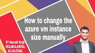 how to change the azure virtual machine instance size manually [upl. by Reggis]