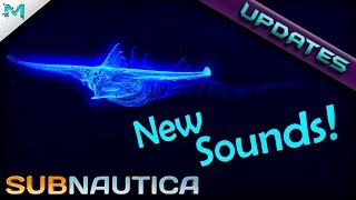 Subnautica UPDATES Ghost Leviathan New Sounds Version 2 [upl. by Anir]