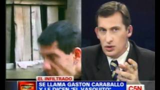 C5N  POLICIALES INVESTIGACION quotEL INFILTRADOquot [upl. by Yessak223]