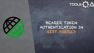 REST Assured Tutorial 16  Bearer Token Authentication in Rest Assured [upl. by Girovard]