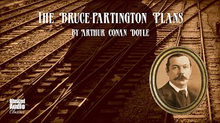 The BrucePartington Plans  Arthur Conan Doyle  A Bitesized Audiobook [upl. by Cresa]