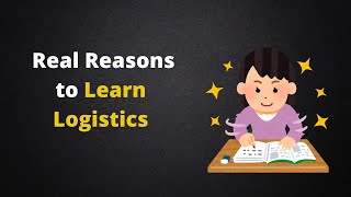 Why You should Learn Logistics Daily Logistics [upl. by Garrison914]