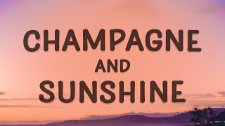 PLVTINUM  Champagne and Sunshine Lyrics feat Tarro [upl. by Marx]