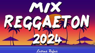 MIX REGGAETON MUSICA 2024  NEW REGGAETON MUSIC 2024  BEST REGGAETON MIX MUSIC 2024 [upl. by Egidius]