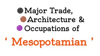 Mesopotamia  Major Trade  Architecture and Occupations of Mesopotamians  History Class 6 Book [upl. by Alcot]