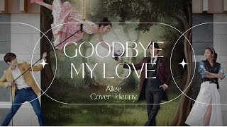 Goodbye My Love 잠시 안녕처럼 from Fated To Love You 운명처럼 널 사랑해  Ailee 에일리  Henny [upl. by Avrom]