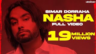 NASHA Official Video Simar Dorraha  MixSingh  XL Album [upl. by Elik50]