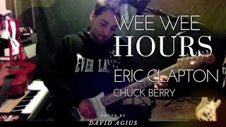 Wee Wee Hours by Chuck BerryEric Clapton ericclapton chuckberry [upl. by Eidualc]