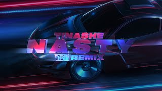 Tinashe  Nasty DBL Remix [upl. by Lilaj]