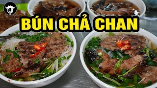 ĐỘC LẠ BÚN CHẢ CHAN ĐẦU TIÊN Ở HÀ NỘI [upl. by Drolet]