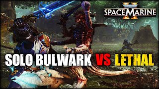 The Bulwark May Be The Best Class  Commentary amp Tips  SOLO Lethal Max Difficulty  Space Marine 2 [upl. by Kavita294]