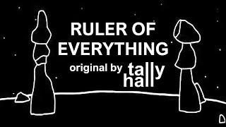 Ruler of Everything  Tally Hall Cover [upl. by Idoj]