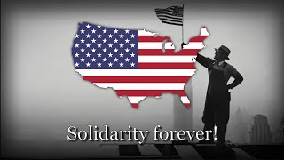 quotSolidarity Foreverquot  American Workers Song [upl. by Esirtal925]