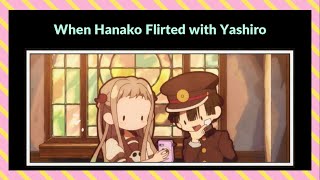 When Hanako Flirted with Yashiro  Toilet Bound Hanakokun  Jibaku Shounen Hanakokun [upl. by Candra]