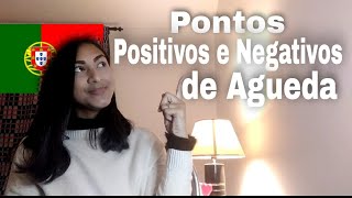 Pontos Positivos e Negativos de Agueda Portugal 🇵🇹 [upl. by Lekkim798]