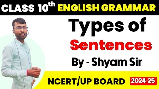 The Sentence  Kinds of Sentences English Grammar Sentence class 10th [upl. by Souza]