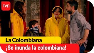 ¡Se inunda la colombiana  La Colombiana  T1E77 [upl. by Anod966]