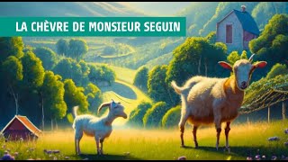 La chèvre de Monsieur Seguin [upl. by Lseil]