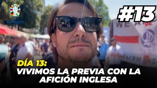 😳 LA AFICIÓN INGLESA SE VUELVE LOCA  DÍA 13 con JUANFE SANZ en ALEMANIA [upl. by Aiuqram]