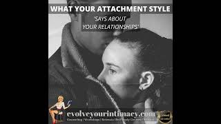 What your Attachment Style says about your Relationships [upl. by Nomar]