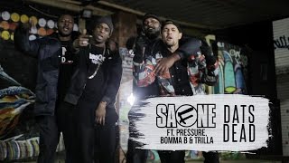 Safone  Dats Dead Ft Pressure0121 Bomma B amp Trilla  SafoneMadOne  Madone Music [upl. by Amin]