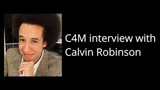 Calvin Robinson quotfighting for the survival of our way of lifequot Interview with Tony Rucinski [upl. by Zendah200]