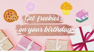 Birthday freebies how to get free stuff on your birthday 🎂 [upl. by Nimrak548]