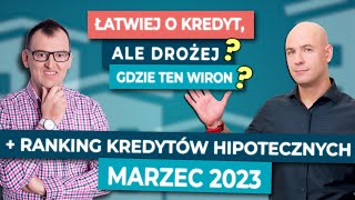 Niższy bufor hipoteczny KNF Wzrost stóp w kredytach hipotecznych RANKING KREDYTÓW HIPOTECZNYCH [upl. by Abijah]