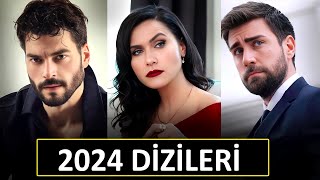 ÇOK YAKINDA BAŞLAYACAK YENİ DİZİLER 2024 [upl. by Ecerehs]