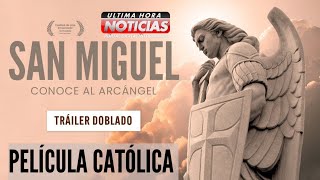 Película Católica San Miguel conoce al Arcángel ✝️🙏 ¡No te la pierdas [upl. by Haroppiz]