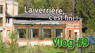 Fin de la rénovation extérieure de la verrière Vlog 9 rénovation [upl. by Eelahs604]