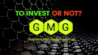 Graphene Manufacturing GMGV  To Invest or Not [upl. by Ginnifer]