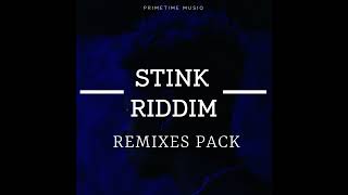 STINK RIDDIM REMIXES PACK  DOWNLOAD LINK IN DESCRIPTION [upl. by Seen]