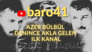 Azer Bülbül  Cogu gitti azi kaldi baro41 [upl. by Ennahteb]