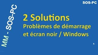 Résoudre les problèmes de démarrage ou écran noir sous Windows 10 et 8 [upl. by Notslah410]