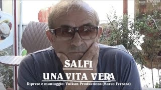 SALFI  UNA VITA VERA [upl. by Negroj978]