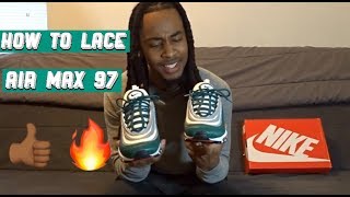 How To Lace Air Max 97 [upl. by Eledoya]