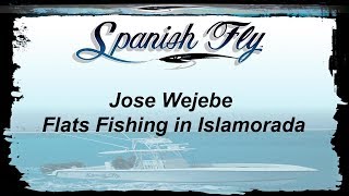 Flats Fishing in Islamorada  Florida Keys Flats Fishing  Jose Wejebe  Spanishflytv [upl. by Crenshaw273]