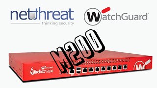 WatchGuard M200  Overview [upl. by Nylaret]