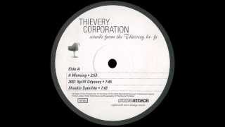 Thievery Corporation  A Warning [upl. by Ike]