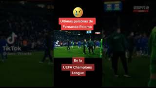 ultimas palabras de Fernando palomo en la champions [upl. by Dutch]