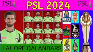 PSL 2024  Lahore Qalandars Full Squad  Lahore Qalandars squad for Psl 2024  LQ Squad 2024 [upl. by Garate]