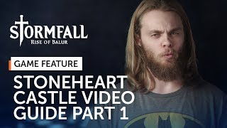 Stormfall Rise of Balur  Stoneheart Castle Video Guide Part 1 [upl. by Annuhsal105]