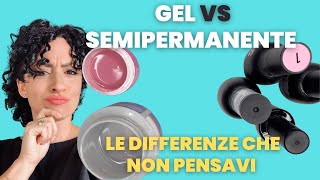 Gel vs semipermanente Le differenze che non pensavi [upl. by Ayaros]