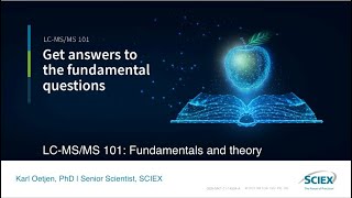 Mastering LCMSMS Essential Fundamentals and Theory with SCIEX LCMSMS 101 [upl. by Ellesij895]