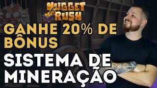 NUGGET RUSH  JOGUE E GANHE COM SISTEMA DE MINERAÇÃO  GANHE 20 DE BÔNUS NA PRÉ VENDA [upl. by Ballou905]