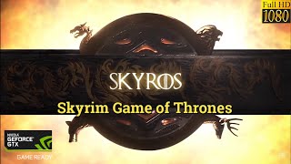 Skyrim SE  SKYROS  Game of Thrones mod PTBR [upl. by Ysnat]