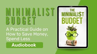 The Minimalist Budget Audiobook by Simeon Lindstrom [upl. by Dirraj]