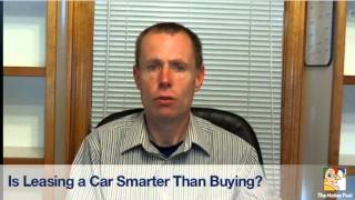 Is Leasing a Car Smarter Than Buying [upl. by Llehsem]